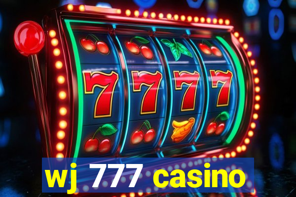 wj 777 casino